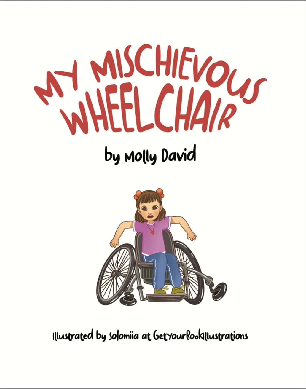 Title page of My Mischievous Wheelchair by Molly David