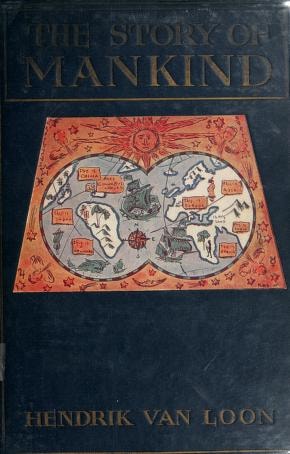 Front cover of The Story of Mankind, originally published in 1921, a milestone in American history as the first picture book to be awarded with the Newbery medal